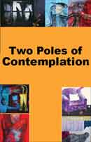 Two Poles of Contemplation-2007-Monart Gallerie - Events and Exhibitions