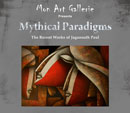 Mythical Paradigms-2011-Monart Gallerie - Events and Exhibitions